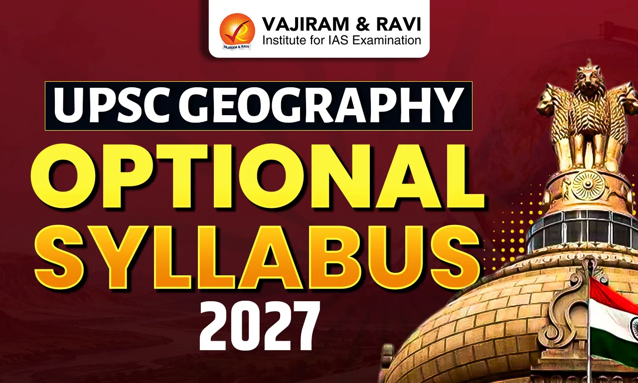 UPSC Geography Optional Syllabus